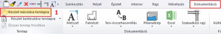 Válassza a Menüszalag / Dokumentáció / Részlet másolása tervlapra parancsot (1). Jelölje ki a másolni kívánt részt (pl.