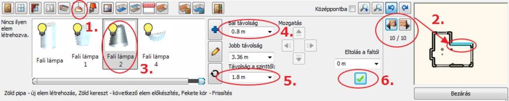 1. Workshop: Nappali tervezés 33 Kattintson a Zöld pipára (6) a lámpa elhelyezéséért a falon.