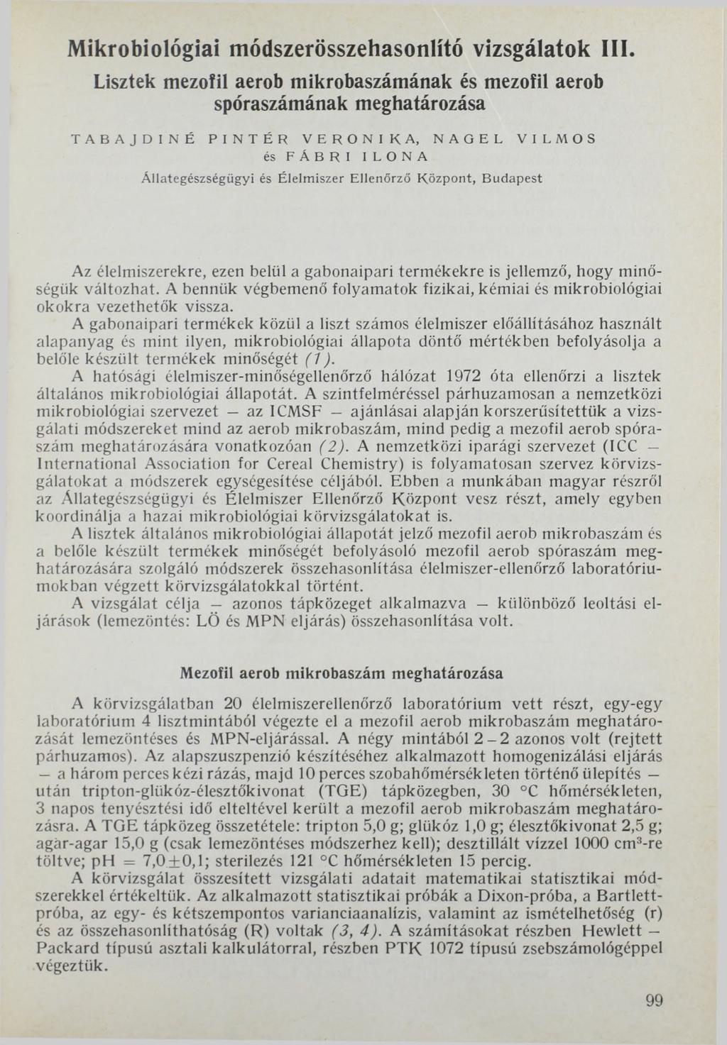 Mikrobiológiai módszerösszehasonlító vizsgálatok III.