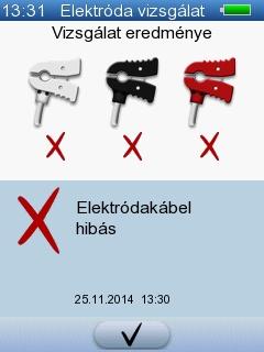 8 Minőségtesztek Ha egy vagy mindkét elektródakábel hibás, az Elektródakábel hibás üzenet jelenik meg. 3. Nyomja meg az OK gombot a vizsgálat eredményének jóváhagyásához. 8.