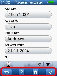 10 Az AccuScreen Adatok kezelése c. részében. 10.3 Általános gombok A rendelkezésre álló fő funkciók a AccuScreen képernyőinek élőlábában találhatók.