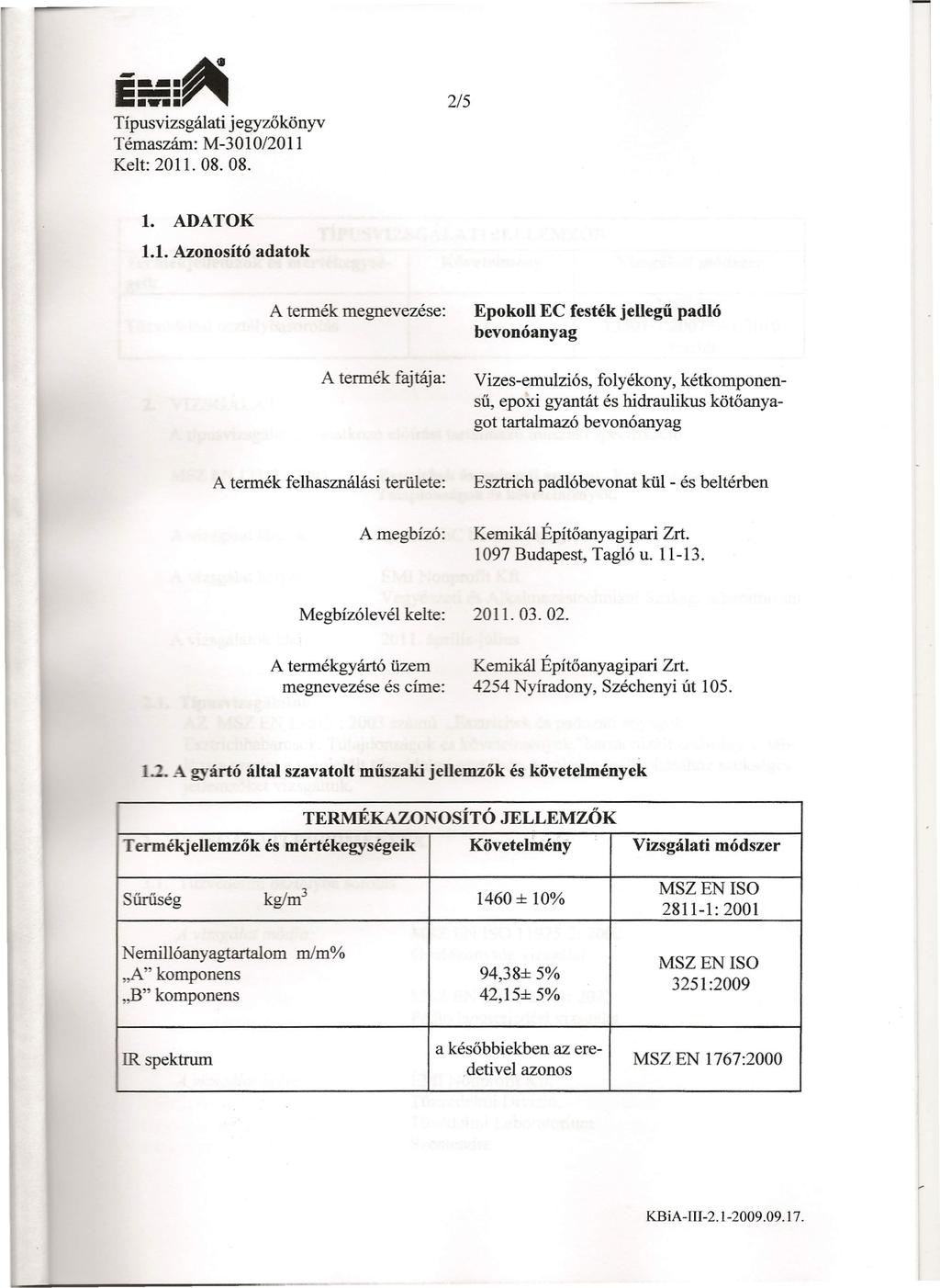 ---- E=:: ~ Típusvizsgálati Témaszám: M-3010