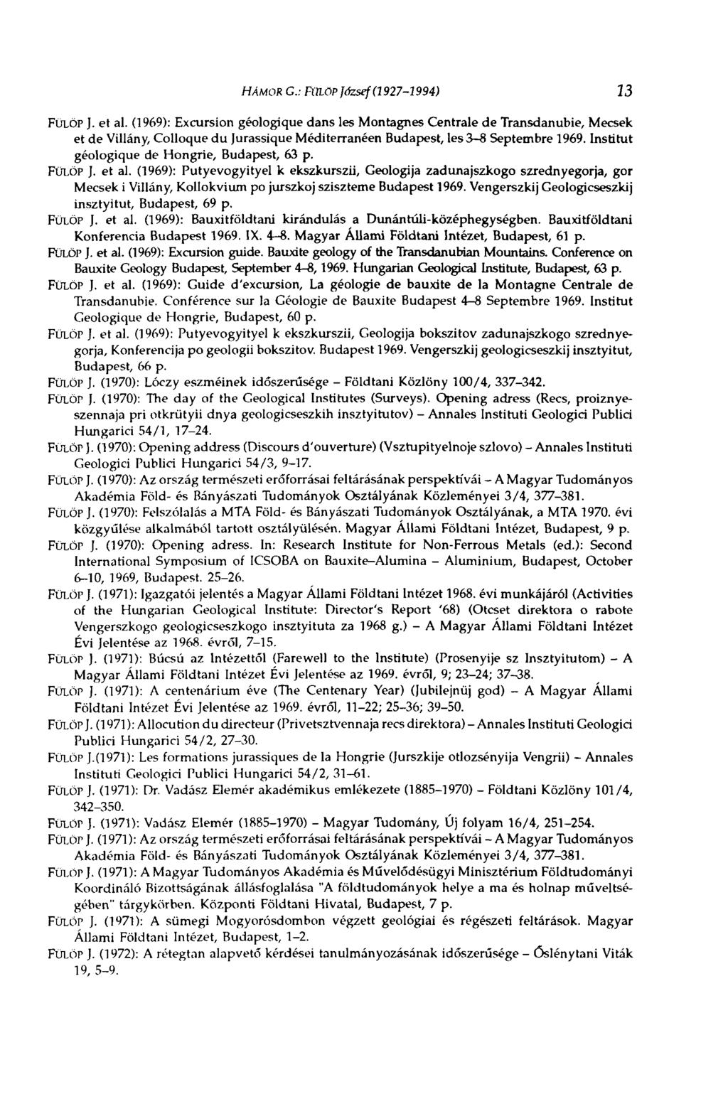 HÁMOR G.: FítLOP József (1927-1994) 13 FÜLÖP J. et al.