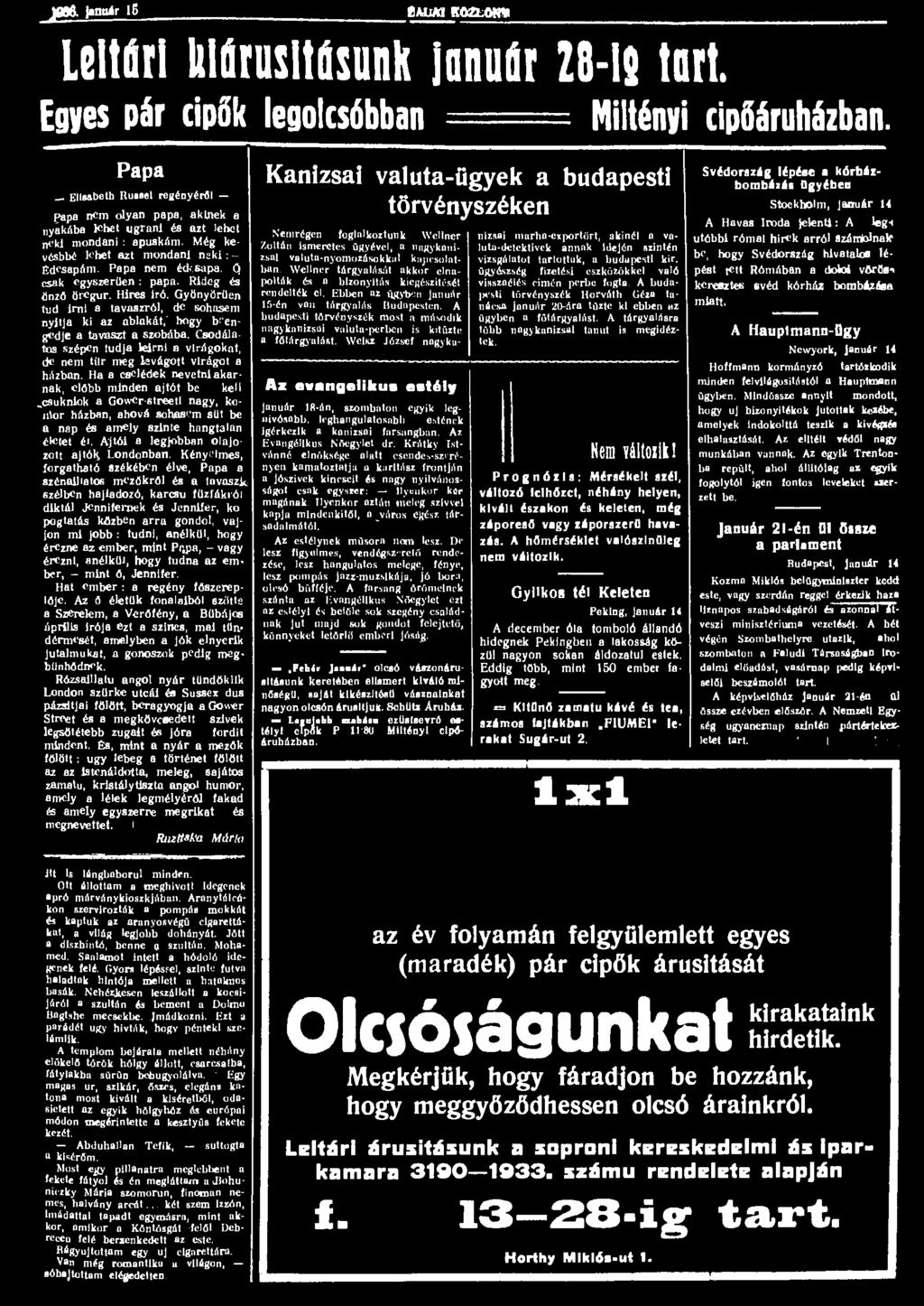 JgBg. január IS tuja K02L0OTI Leltúri Ulárusltűsunk Január ZB-ls tort. Egyes pár cipsk legolcsóbban = = = = = Miitényi cipőáruházban.