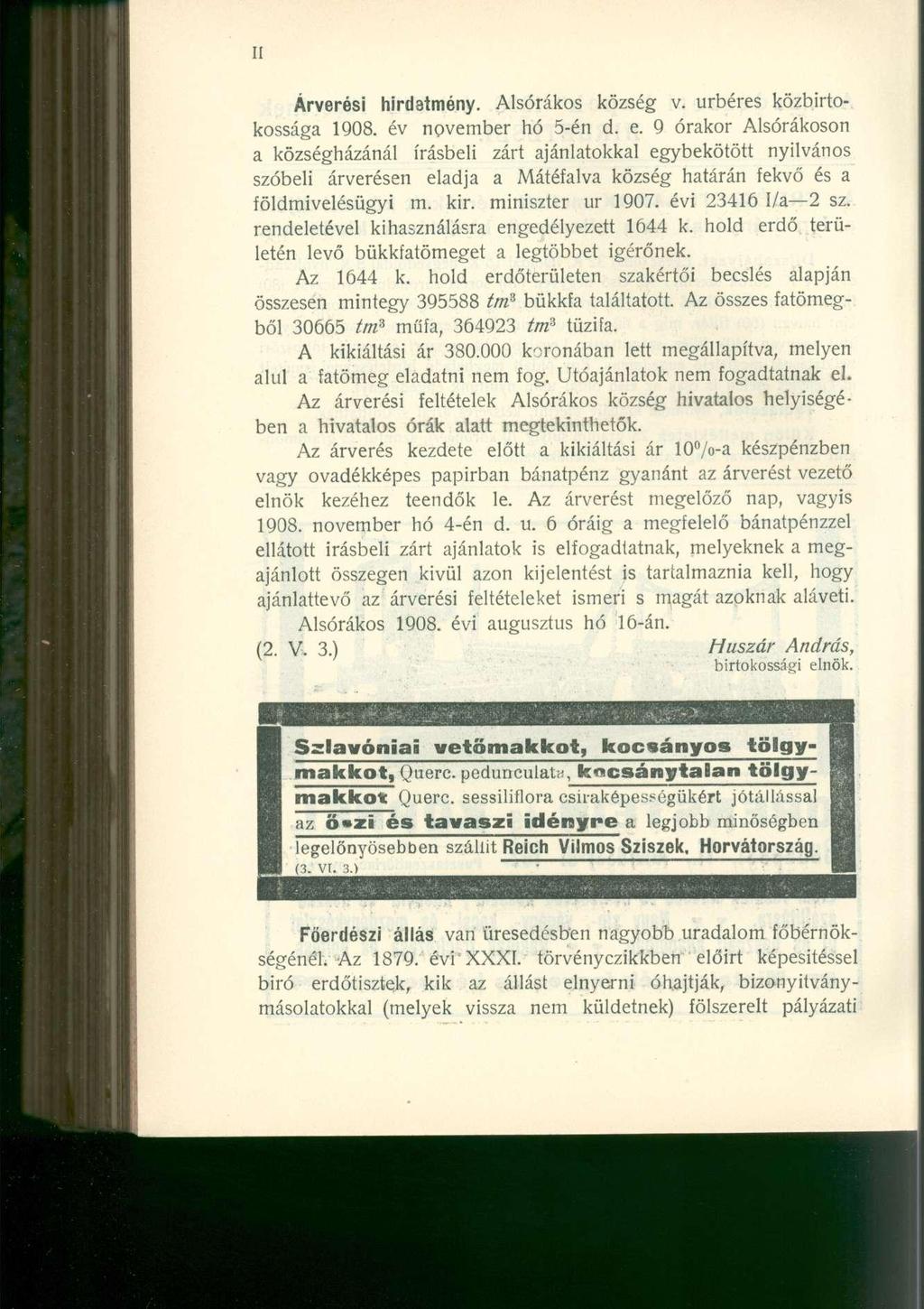 Árverési hirdetmény. Alsórákos község v. úrbéres közbirtokossága 1908. év november hó 5-én d. e.