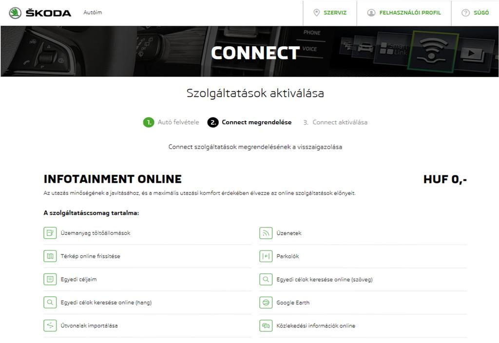 Connect Portál s folyamat Lépésről lépésre Az alvázszám megadása után a ŠKODA