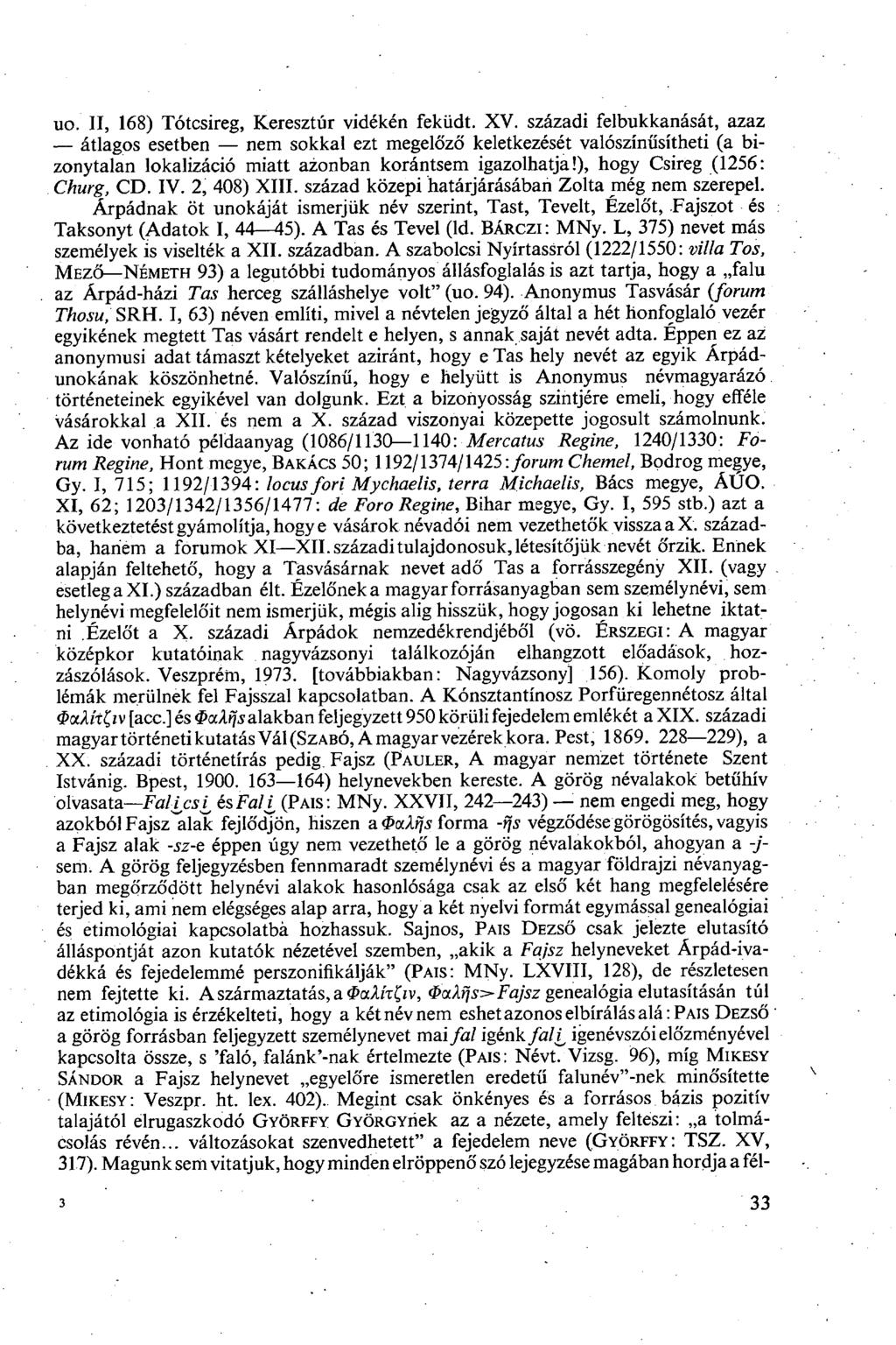 uo. II, 168) Tótcsireg, Keresztúr vidékén feküdt. XV.
