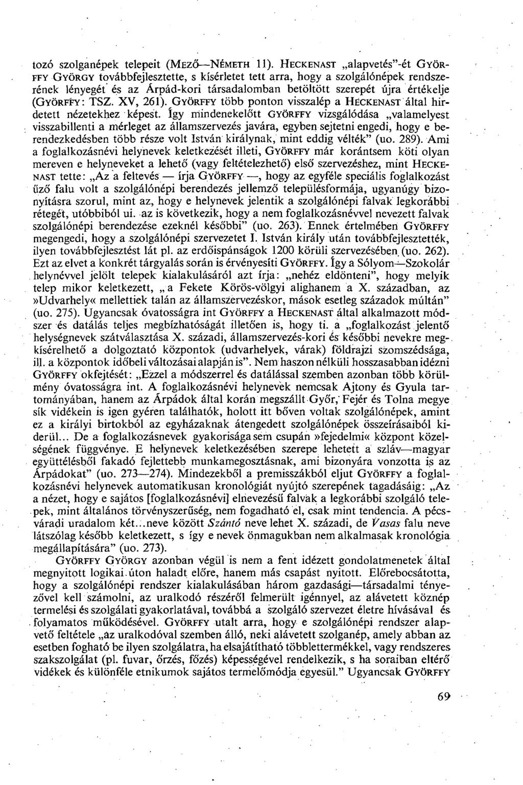 tozó szolganépek telepeit (MEZŐ NÉMETH 11).