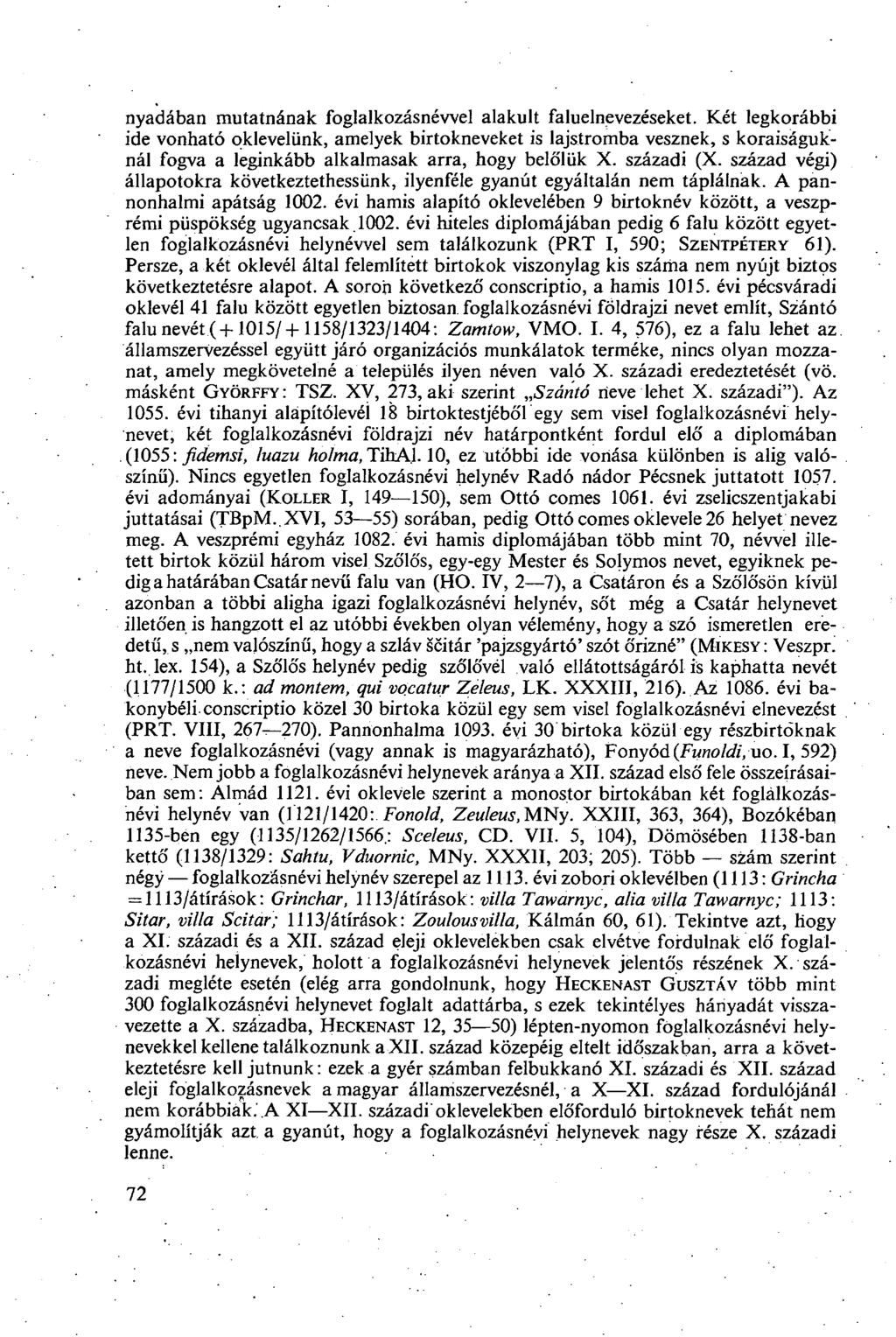 nyadában mutatnának foglalkozásnéwel alakult faluelnevezéseket.