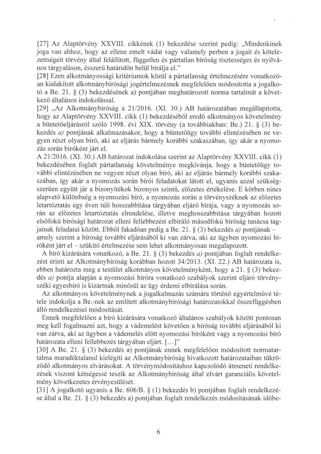 [27] Az Alaptörvény XXVIII.