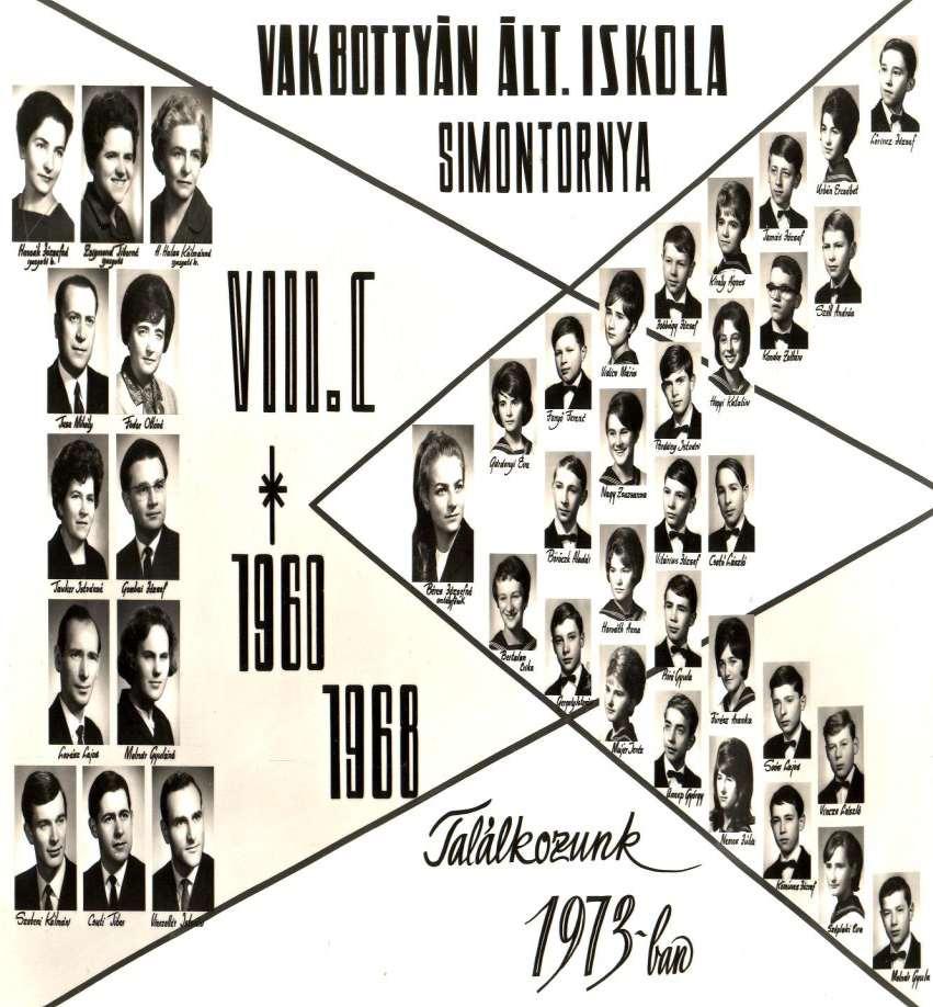 1960-1968 8. c Tanárok: Hassák Józsefné igh., Zsigmond Tiborné ig., H.Halas Kálmánné igh.