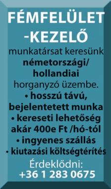 Szállást, étkezést, utazást biztosítunk. Tel.