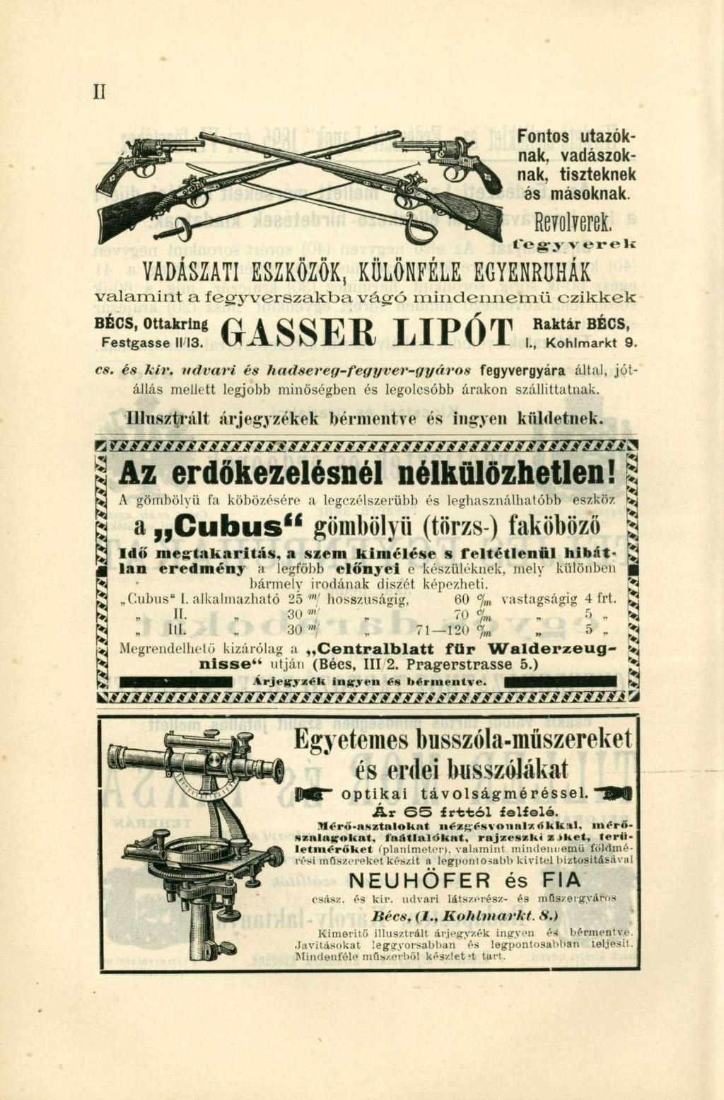 Fontos utazóknak, vadászoknak, tiszteknek és másoknak. Sewüerct. t'e g-j- tí r e li VADÁSZATI ESZKÖZÖK, KÜLÖNFÉLE EGYENRUHÁK VALAMINT A.