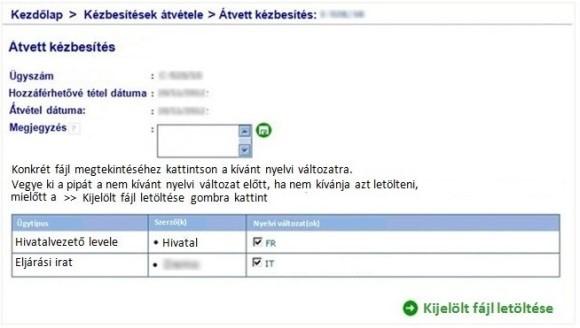 . XML FÁJL KÜLSŐ RENDSZEREKBEN TÖRTÉNŐ FELHASZNÁLÁSHOZ A kézbesítésekbe való betekintésre szolgáló képernyőn lehetősége van arra, hogy A kiválasztott fájlok letöltése gomb segítségével ZIP