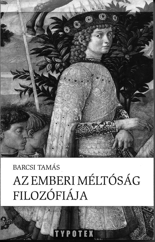 ETO: 130.123.4:348(049.32) BOOK REVIEW Tóth I. János Szegedi Tudományegyetem, Bölcsészettudományi Kar, Filozófiai Tanszék jtoth@philo.u-szeged.