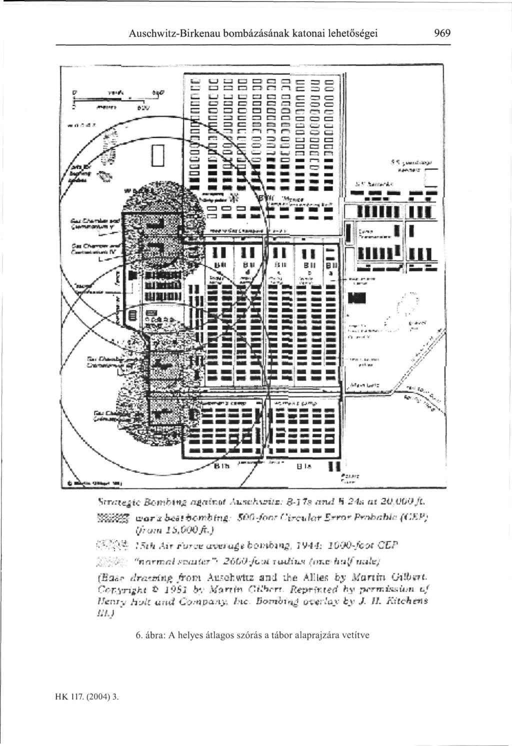 Auschwitz-Birkenau bombázásának katonai lehetőségei 6.