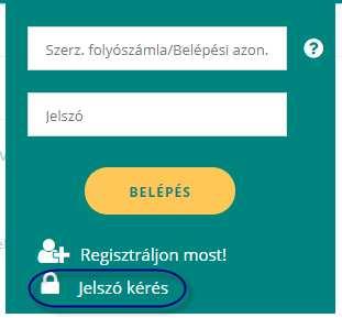 Ha elfelejtette a belépéshez szükséges jelszavát, akkor a jelszókérés menüpontban igényelhet újat.