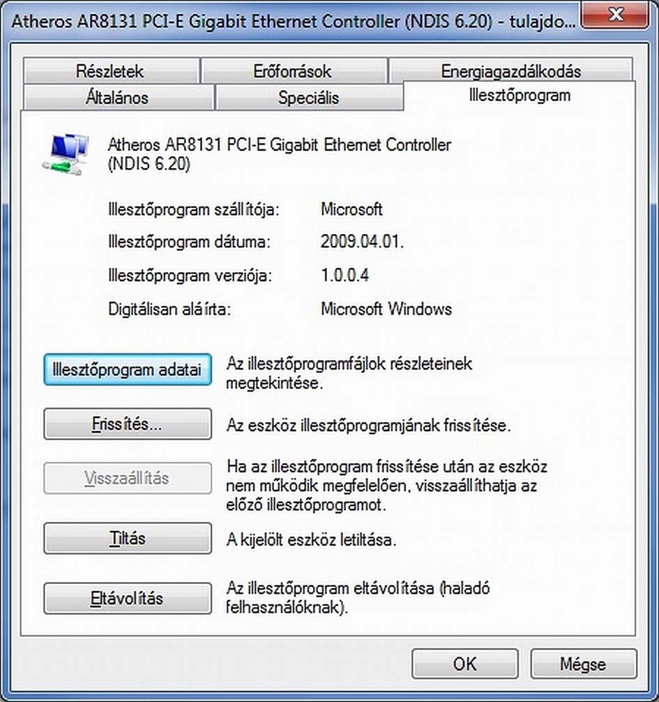 23. ábra: Hálózati kártya beállítása Windows rendszerben Ritkán szükséges lehet a megszakítások átállítása, illetve a meghajtó szoftver frissítése.