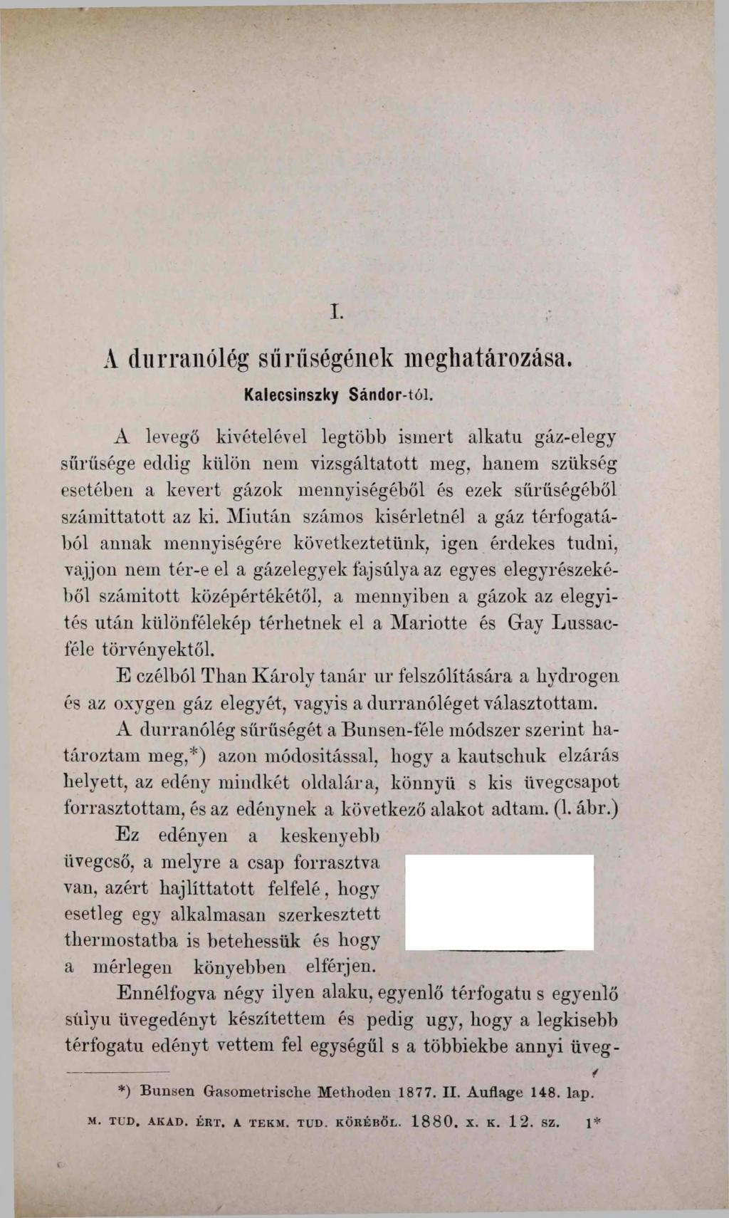 I. A durranólég sűrűségének meghatározása. Kalecsinszky Sándor-tól.