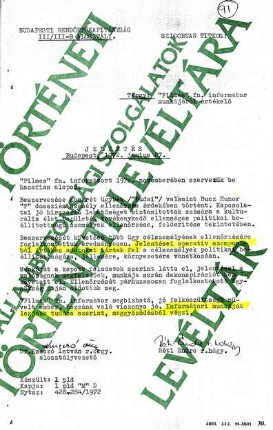 Az informátor munkáját legjobb tudása szerint, meggyőződésből végzi Mielőtt június 29-én lezárnák dossziéját, 1972.