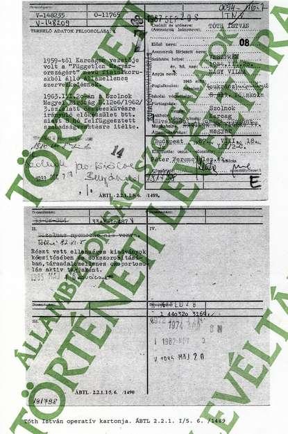 Operatív kartonja az ÁBTL-ben A nyomozás megállapította, hogy Tóth István 1958/1959-ben Budapesten, a Vendéglátó-ipari Technikumban tanult, amikor megismerkedett Selmeczi János és