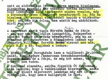 másért letartóztatnák a vőlegényét [Orbán Viktort], mert Horváth azonnal intézkedne és a vőlegénye azonnal szabadulna.