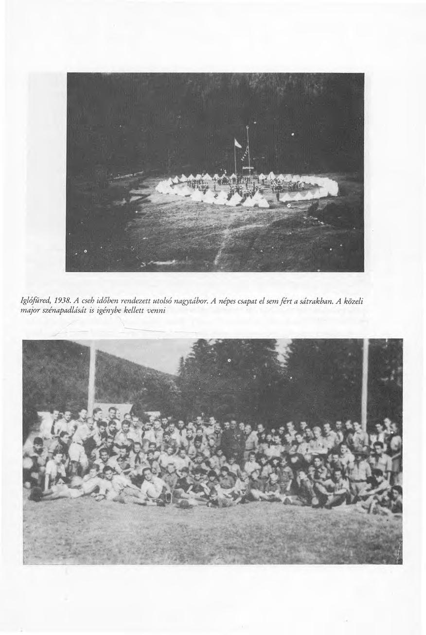 Iglófüred, 1938. A cseh időben rendezett utolsó nagy tábor.