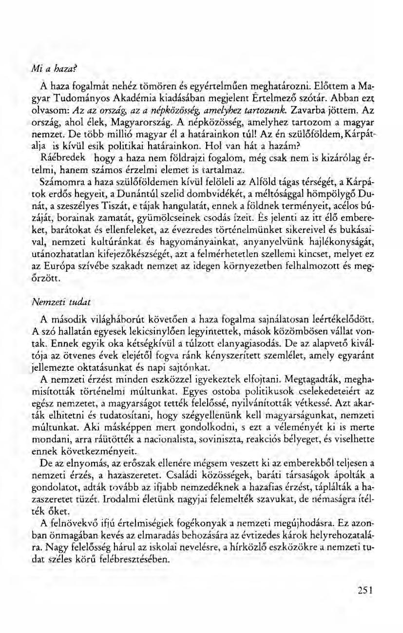 Mi a haza? A haza fogalmát nehéz tömören és egyértelműen meghatározni.