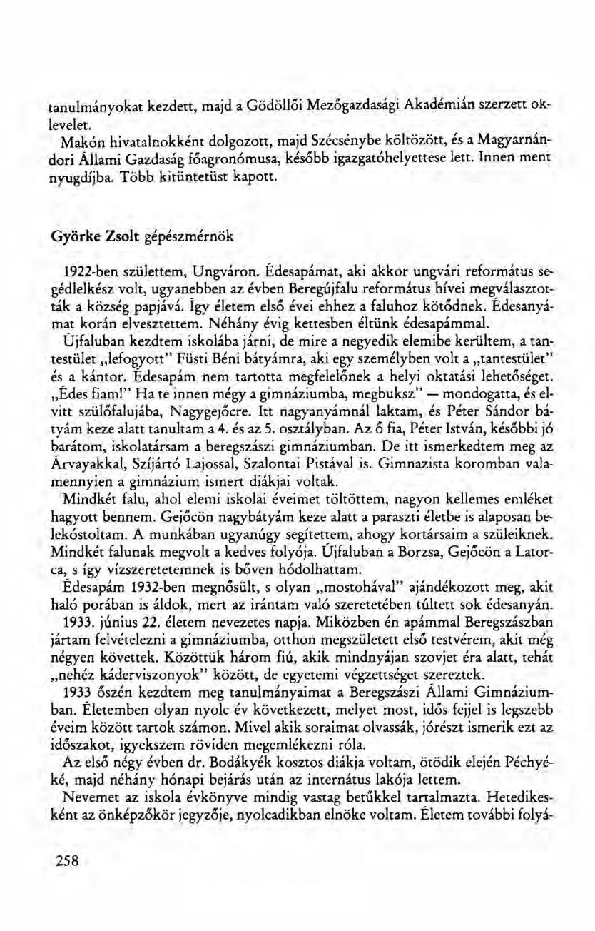 tanulmányokat kezdett, majd a Gödöllői Mezőgazdasági Akadémián szerzett oklevelet.