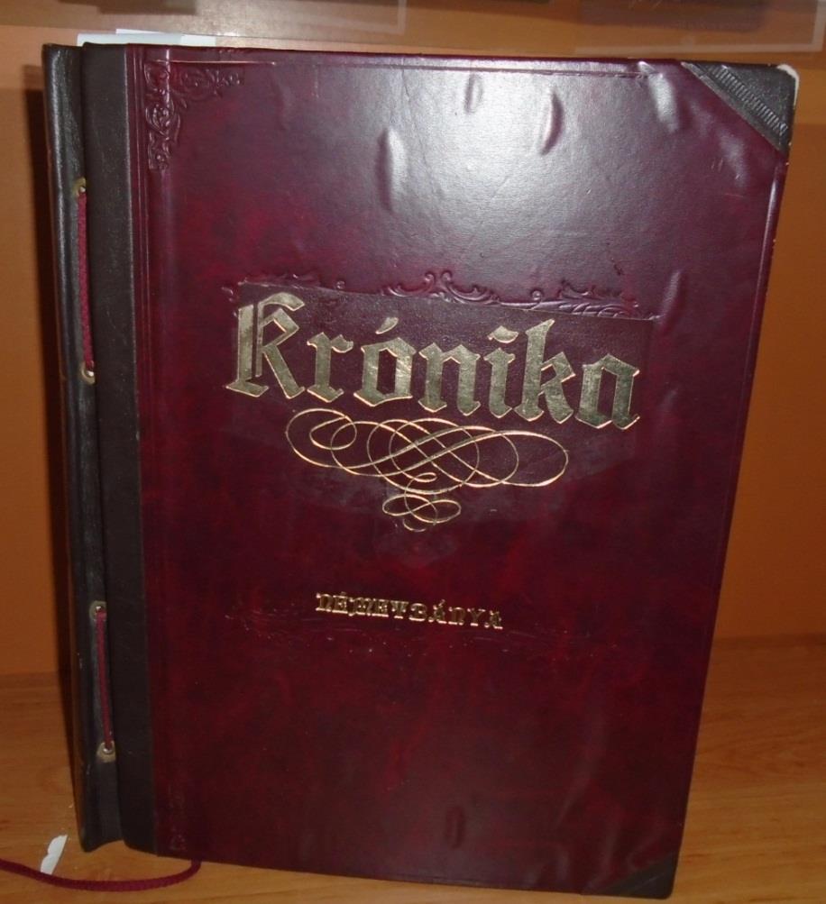N É M E T B Á N Y A É R T É K E I FALUKRÓNIKA Kulturális örökség kategória A 40X50 centiméteres, kézzel írt krónika minden eseményre kiterjedő, képekkel illusztrált története az utolsó 2 évtized