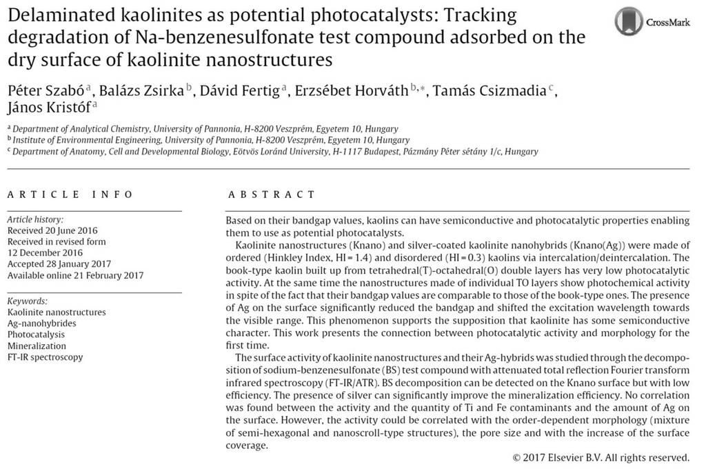 5. Péter Szabó, Balázs Zsirka, Dávid Fertig, Erzsébet Horváth, Tamás Csizmadia, János Kristóf: Delaminated kaolinites as potential photocatalysts: Tracking degradation of Na-benzenesulfonate test