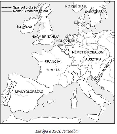 Érettségi feladatok gyűjteménye Egyetemes történelem Emelt szint 61 3. A feladat a XVII. századi európai hatalmi törekvésekkel kapcsolatos.