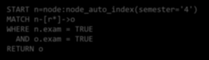 START n=node:node_auto_index(semester='4') MATCH