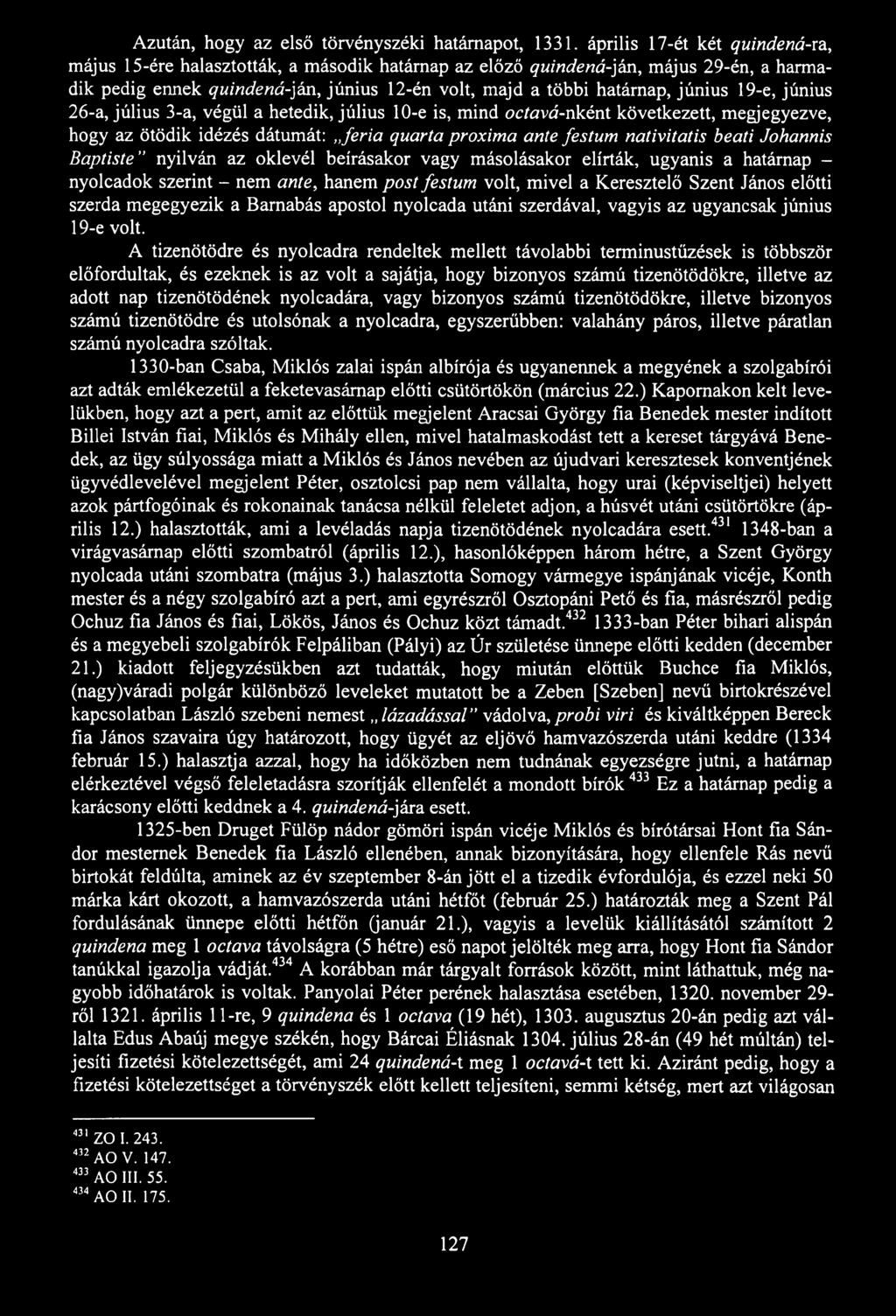 Azután, hogy az első törvényszéki határnapot, 1331.