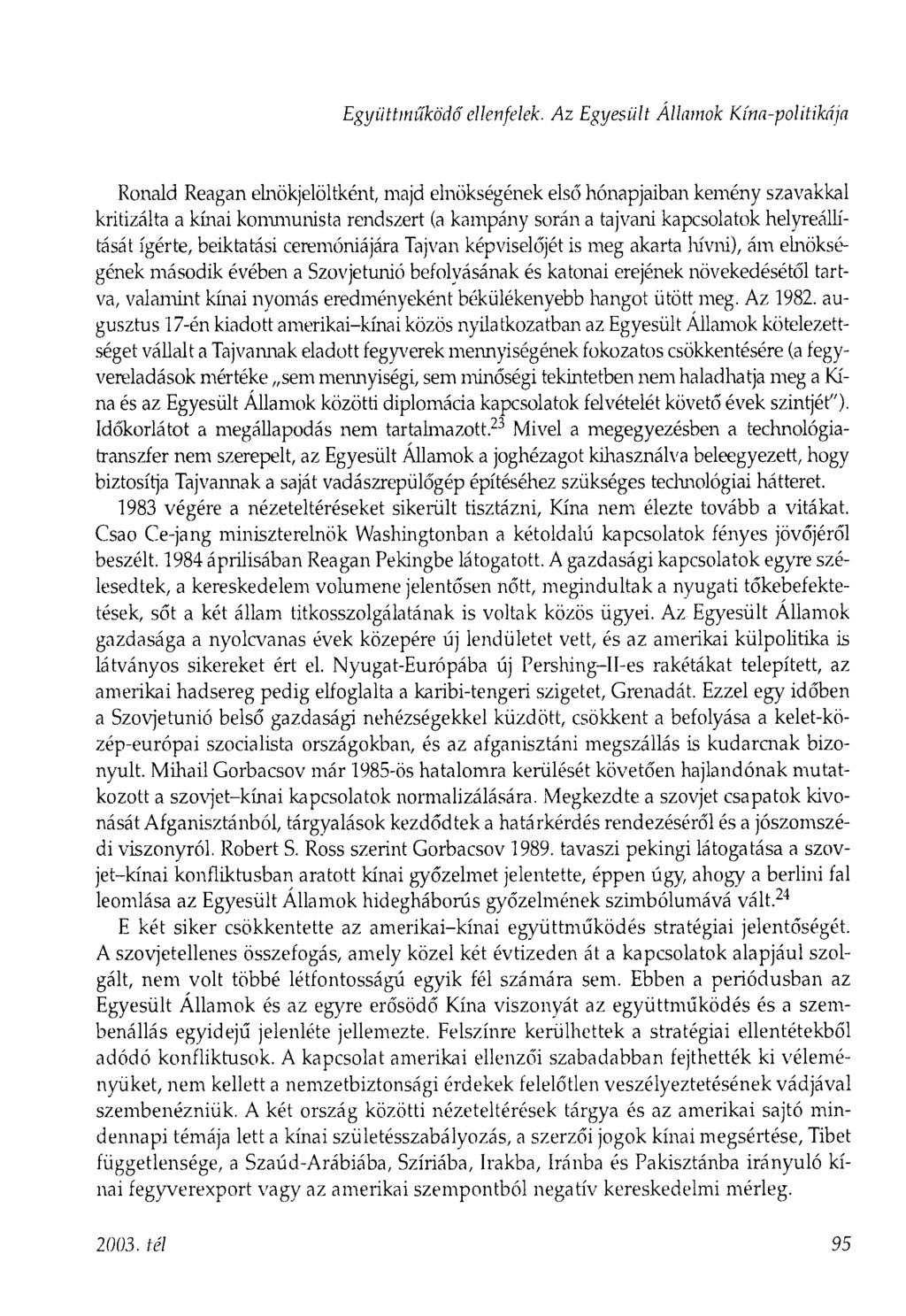 Együttműködő ellenfelek.