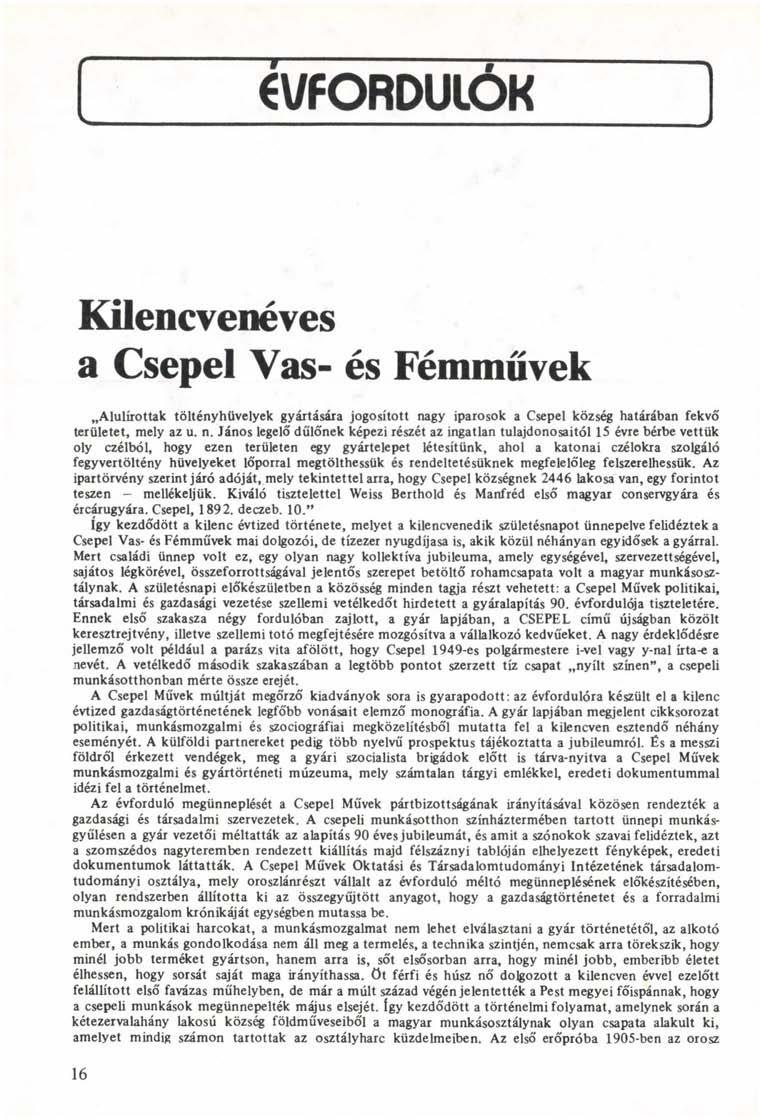 Kilencvenéves a Csepel Vas- és Fémművek Alulírottak töltényhüvelyek gyártására jogosított na