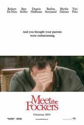 STARMOVIE Vejedre ütök Meet the Fockers Halhatatlanok Immortel (Ad Vitam) Eredeti plakát Talán emlékeztek rá, Ben Stiller és Robert DeNiro egyszer már