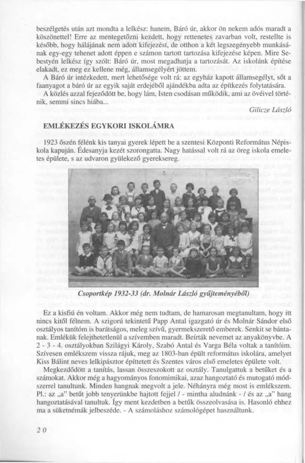 beszélgetés után azt mondta a lelkész: hanem, Báró úr, akkor ön nekem adós maradt a köszönettel!