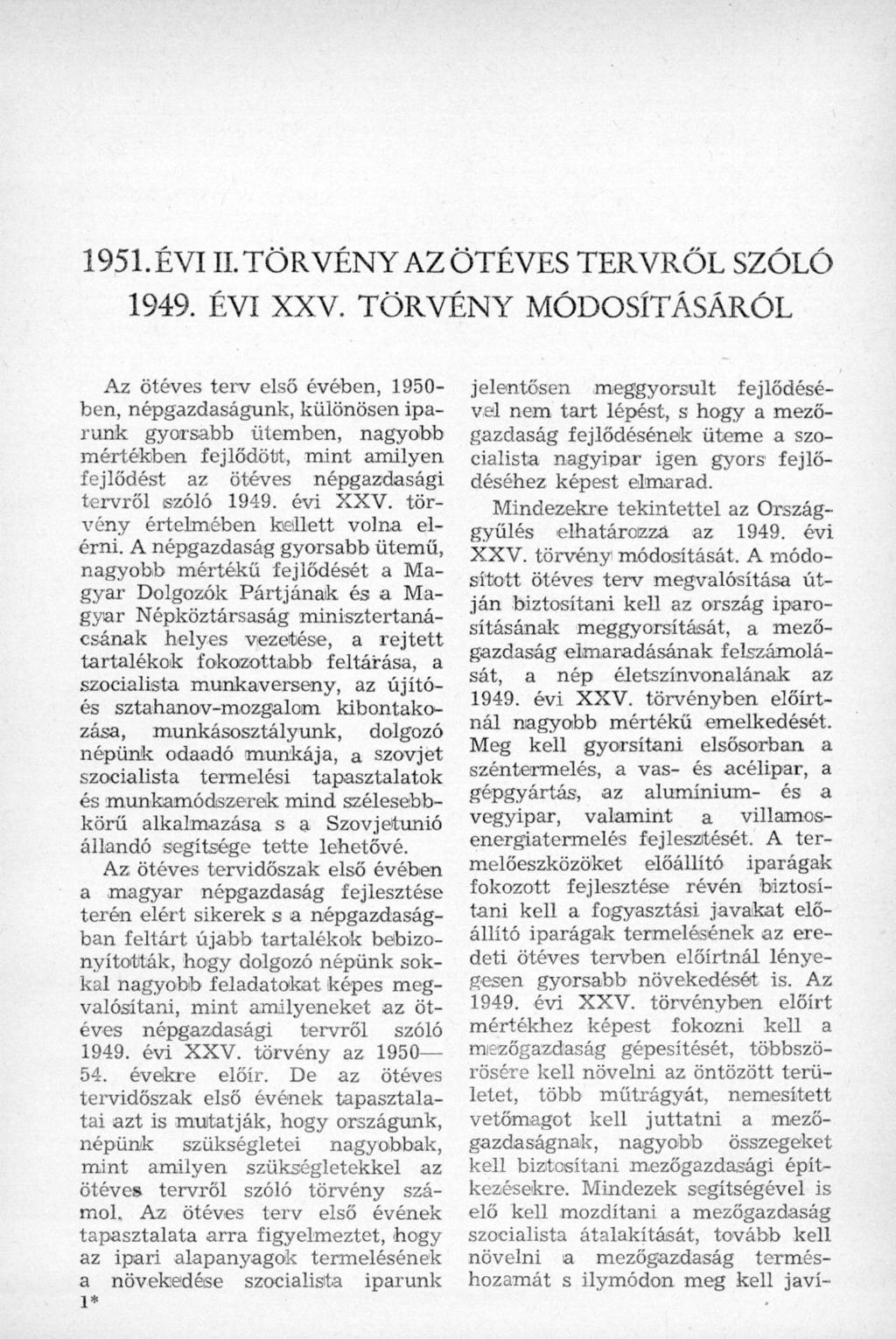 1951. ÉVI IL TÖRVÉNY AZ ÖTÉVES TERVRŐL SZÓLÓ 1949. ÉVI XXV.