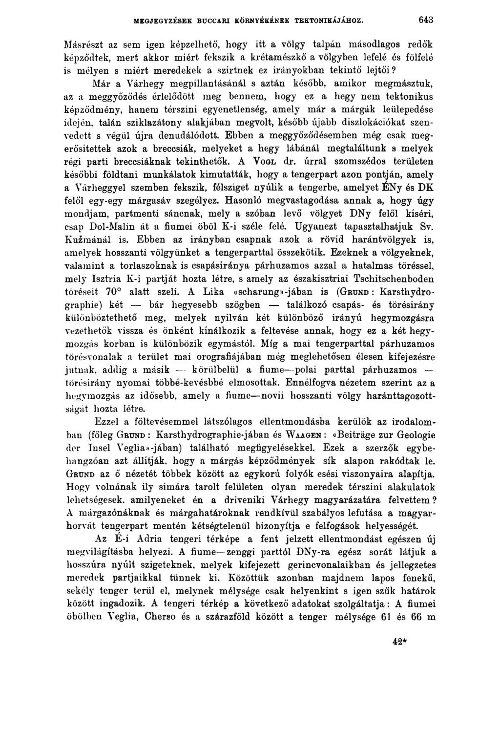 MEGJEGYZÉSEK BUCCARI KÖRNYÉKÉNEK TEKTONIKÁJÁHOZ.