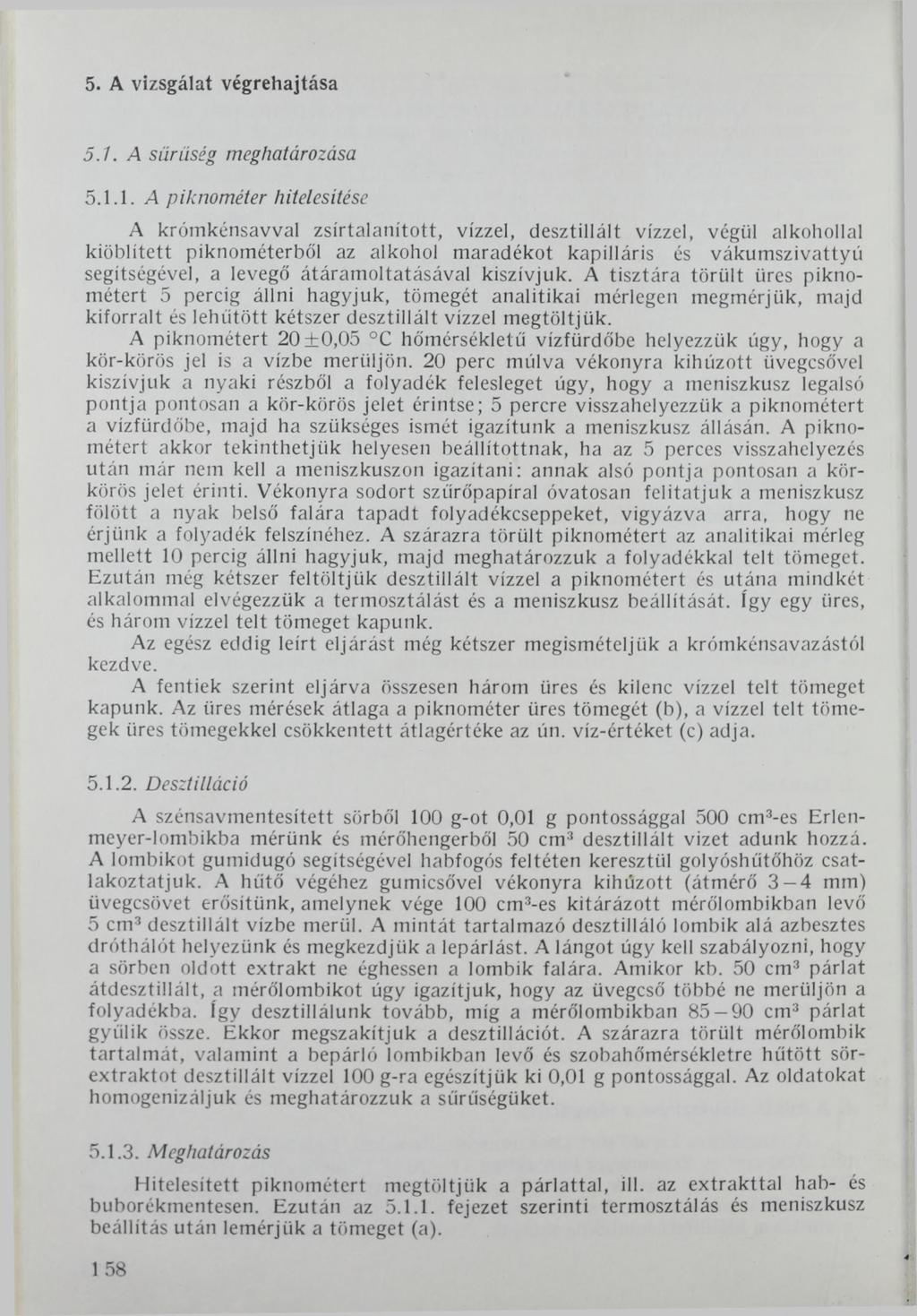 5. A vizsgálat végrehajtása 5.1.