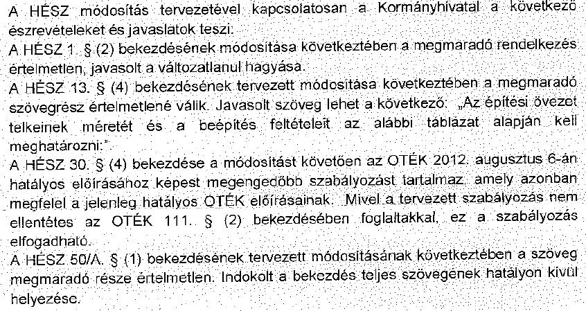 településfejlesztéssel és településrendezéssel, valamint az épített környezet helyi alakításával és védelmével, továbbá az építésüggyel összefüggő feladatokkal kapcsolatos döntéseket Kenyeres István