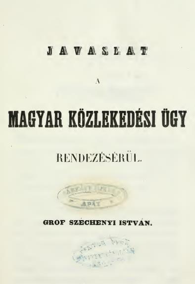 Reformkori fejlődés Gróf Széchenyi István munkássága Könyvei, programjai, közlekedési minisztérium; Termelés, feldolgozás, folyószabályozás, szállítás; Kiegyezés, politikai alku;