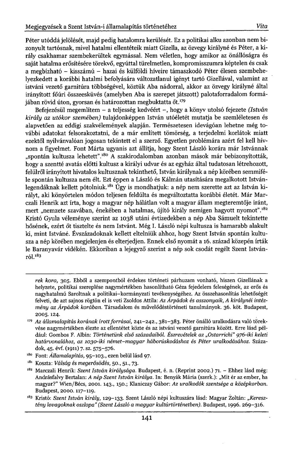 Megjegyzések a Szent István-i államalapítás történetéhez Vita Péter utóddá jelölését, majd pedig hatalomra kerülését.