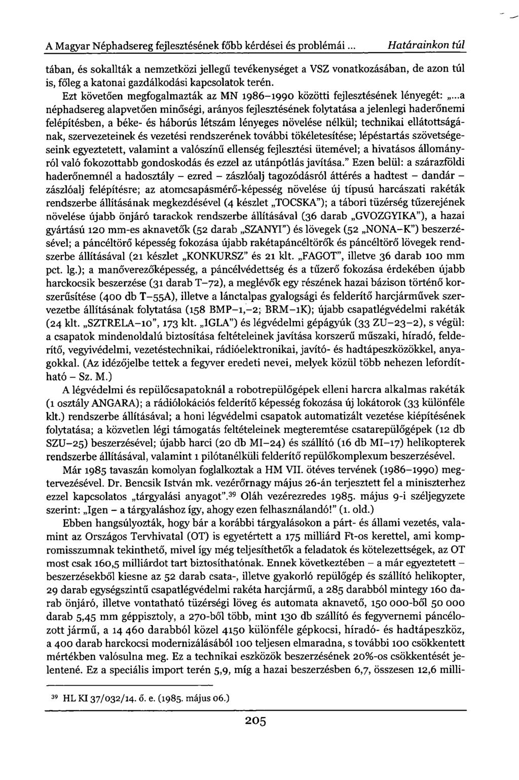 A Magyar Néphadsereg fejlesztésének főbb kérdései és problémái.