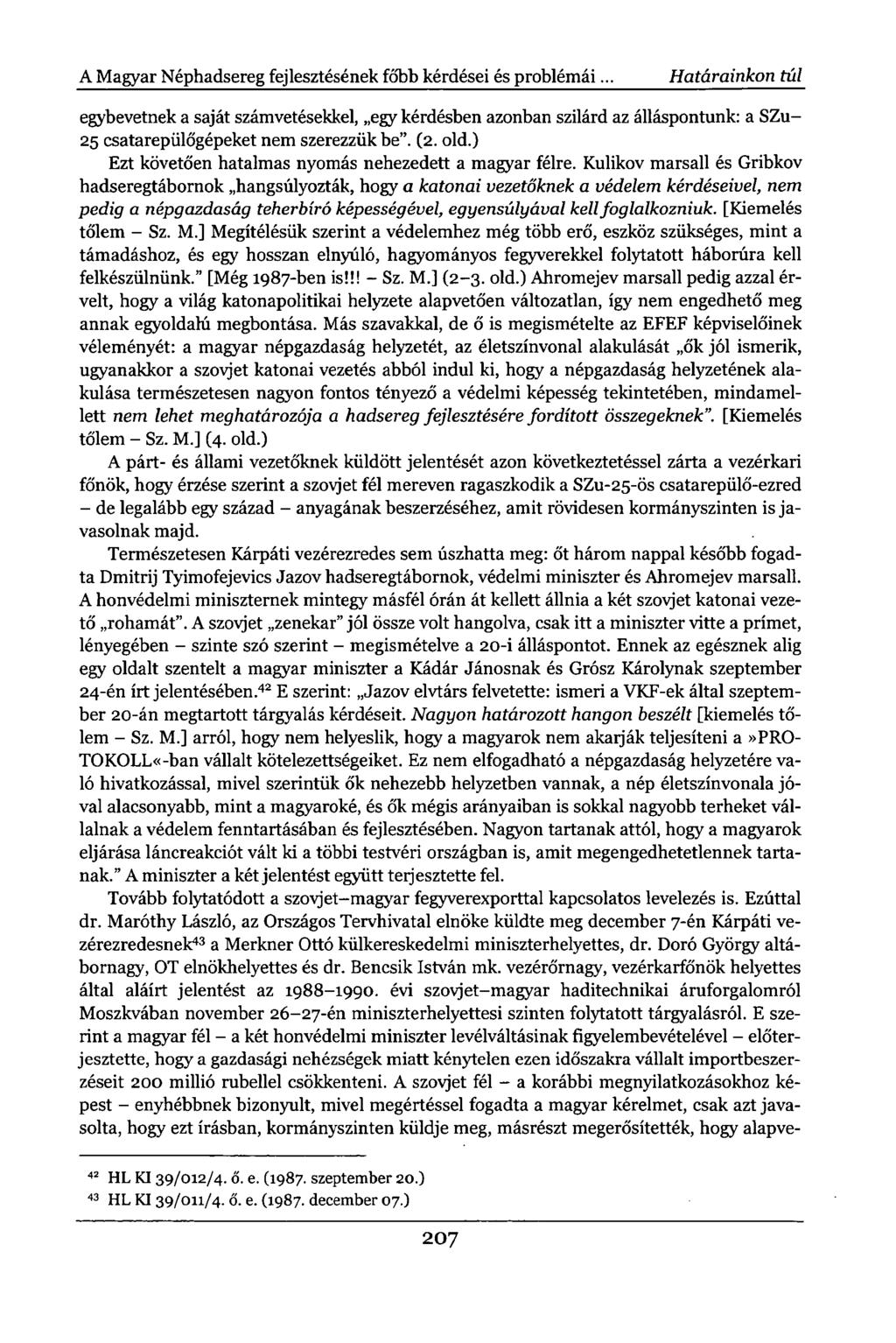 A Magyar Néphadsereg fejlesztésének főbb kérdései és problémái.