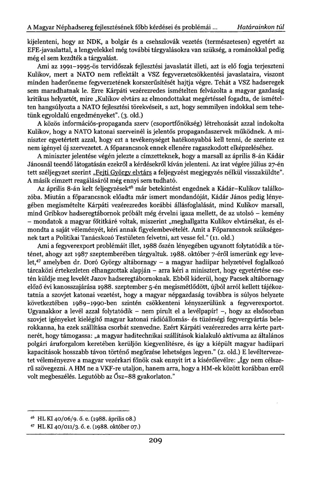 A Magyar Néphadsereg fejlesztésének főbb kérdései és problémái.