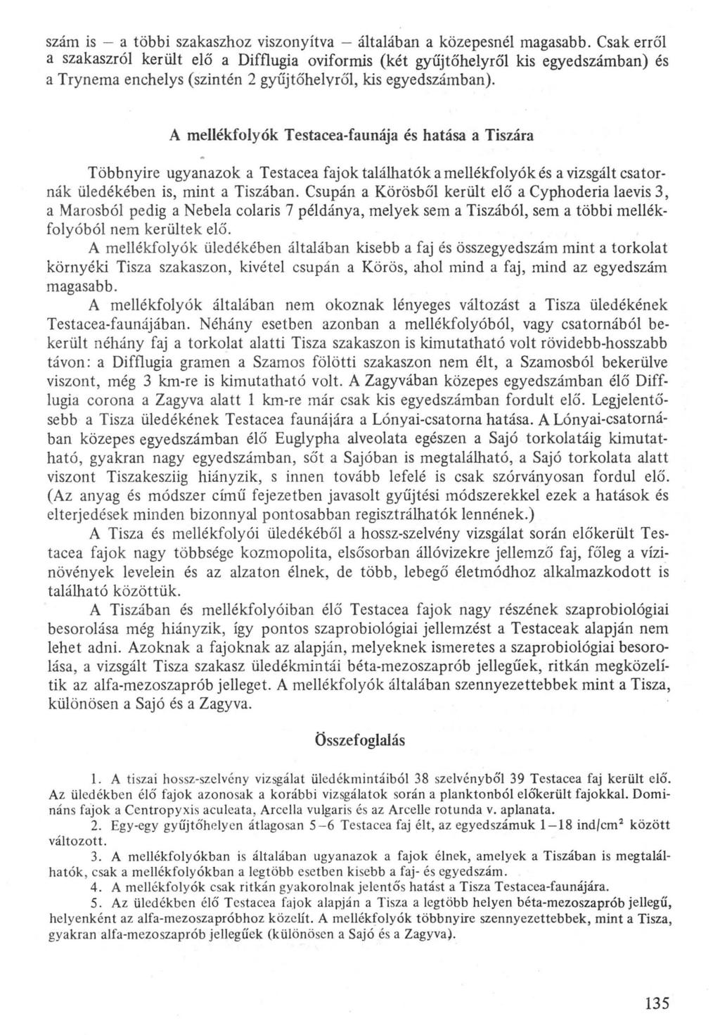szám is - a többi szakaszhoz viszonyítva - általában a közepesnél magasabb.