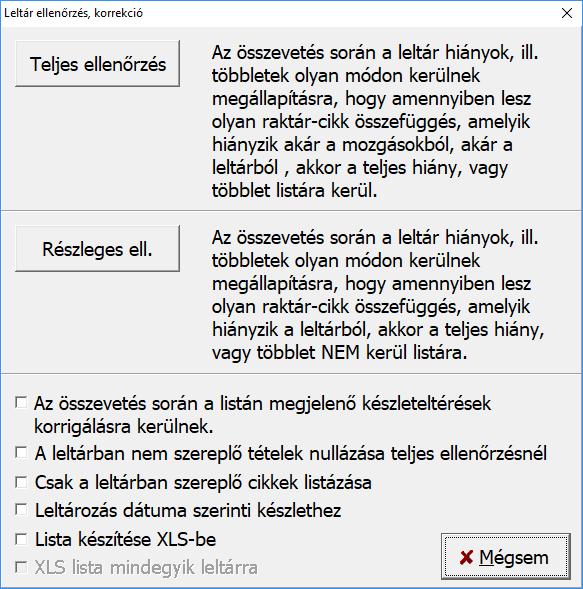 Leltár ellenőrzés, korrekció FIFO illetve Tárolóhelyes nyilvántartás esetében a program a fenti