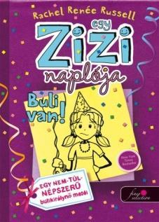 Könyvajánló: Rachel Renée Russel: Egy Zizi naplója (1-2. rész) Ez a bestseller az Egy ropi naplójához hasonlít, de inkább a lányoknak szól.